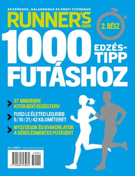 Runner's World 1000 tipp futásról sorozat Runner's World 1000 edzéstipp futáshoz - 2016.08.08.