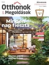 Otthonok & Megoldások: 2025 nyár